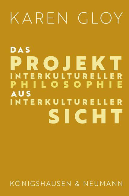 Cover: 9783826075186 | Das Projekt interkultureller Philosophie aus interkultureller Sicht