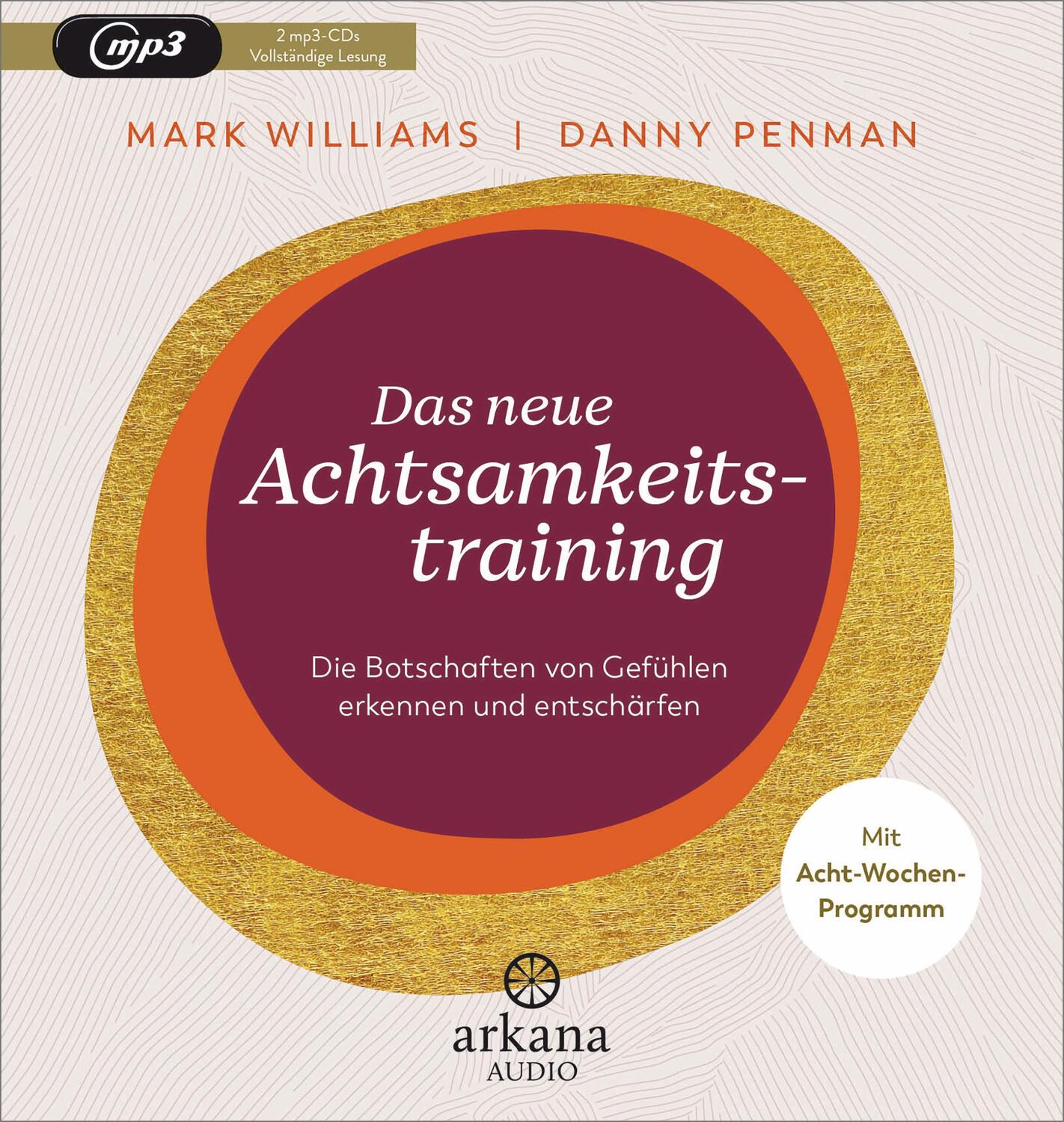 Cover: 9783442347681 | Das neue Achtsamkeitstraining | Mark Williams (u. a.) | MP3 | Deutsch
