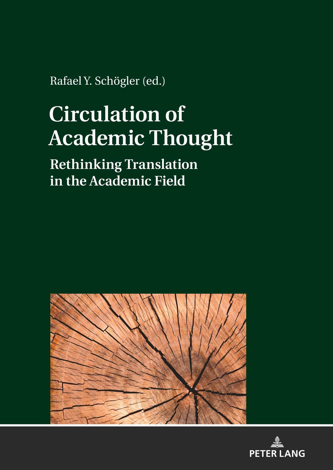 Cover: 9783631765715 | Circulation of Academic Thought | Rafael Y. Schögler | Buch | Englisch