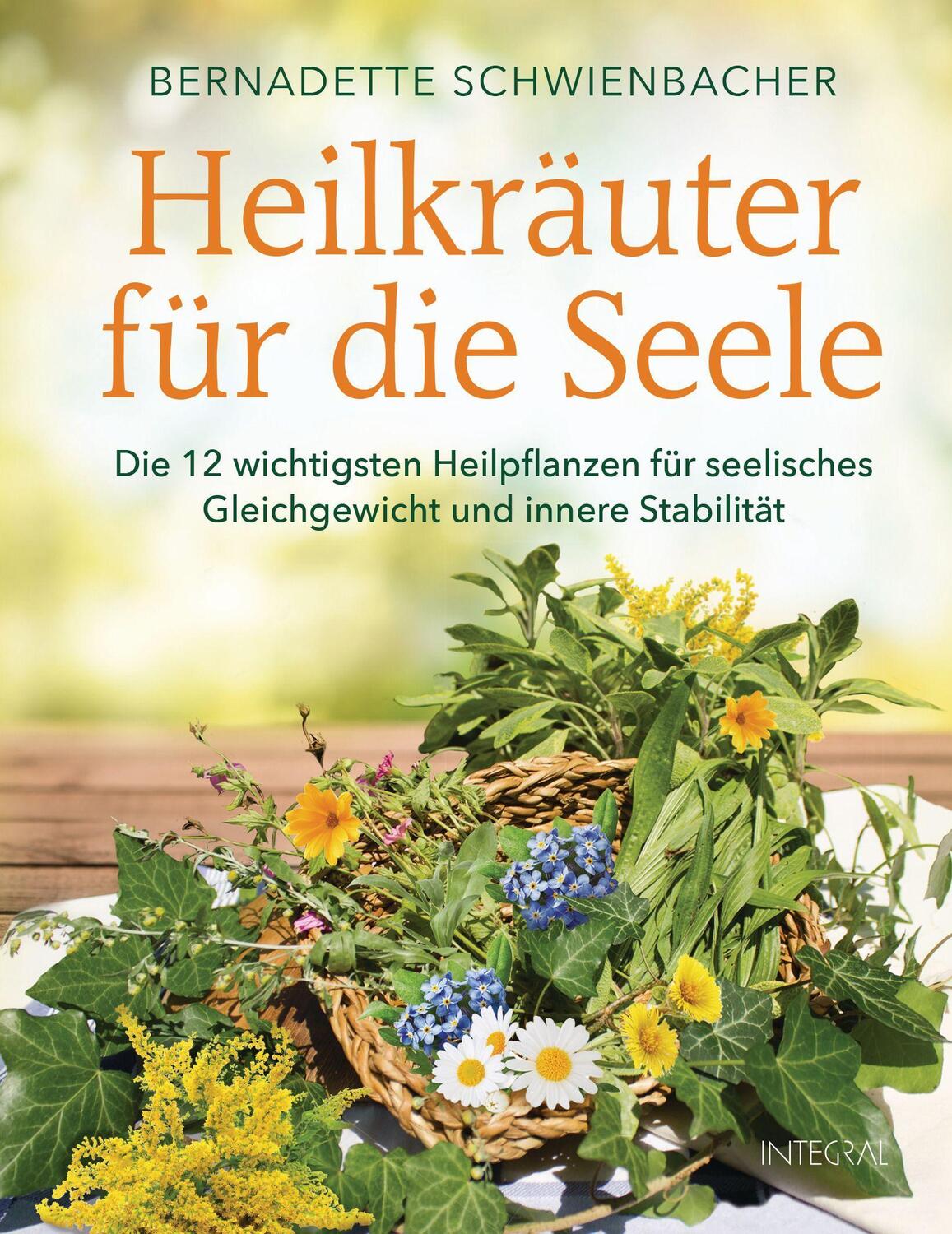 Cover: 9783778792834 | Heilkräuter für die Seele | Bernadette Schwienbacher | Buch | Deutsch
