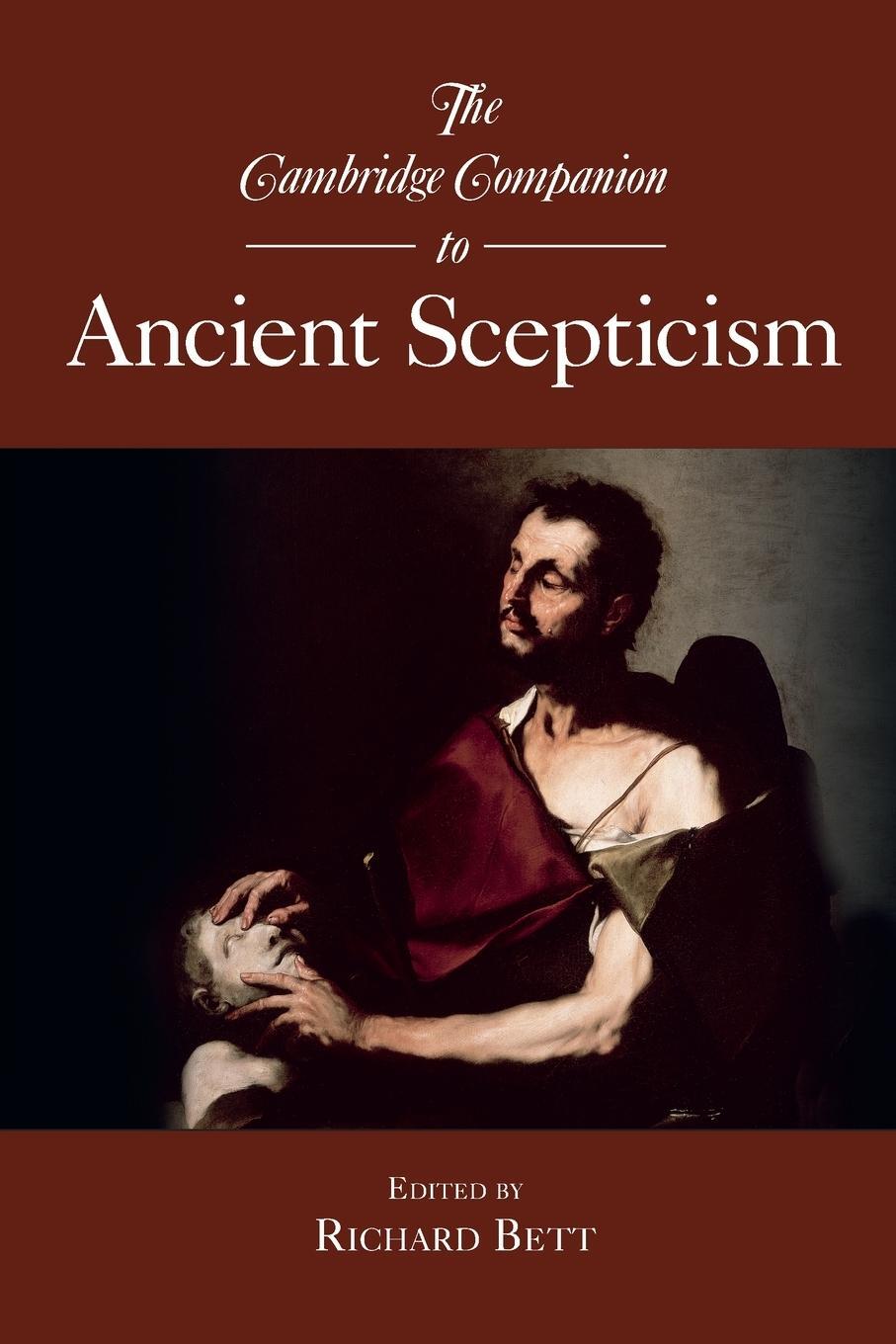 Cover: 9780521697545 | The Cambridge Companion to Ancient Scepticism | Richard Bett | Buch