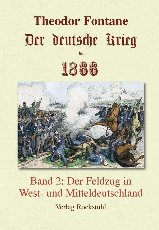 Bild: 9783936030662 | Der deutsche Krieg von 1866, Band 2. Der Feldzug in West- und...