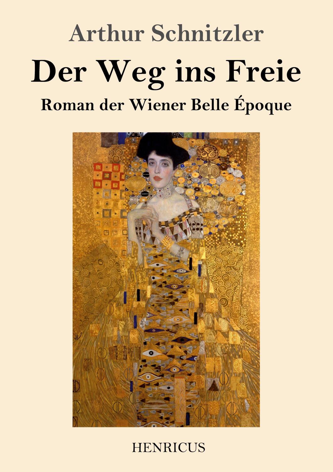 Cover: 9783847826163 | Der Weg ins Freie | Roman der Wiener Belle Époque | Arthur Schnitzler