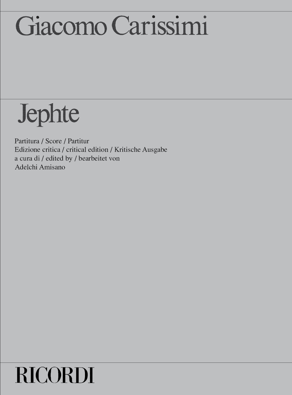 Cover: 9790041317298 | Jephte. Oratorio A 6 Voci E B.C. | Giacomo Carissimi | Partitur