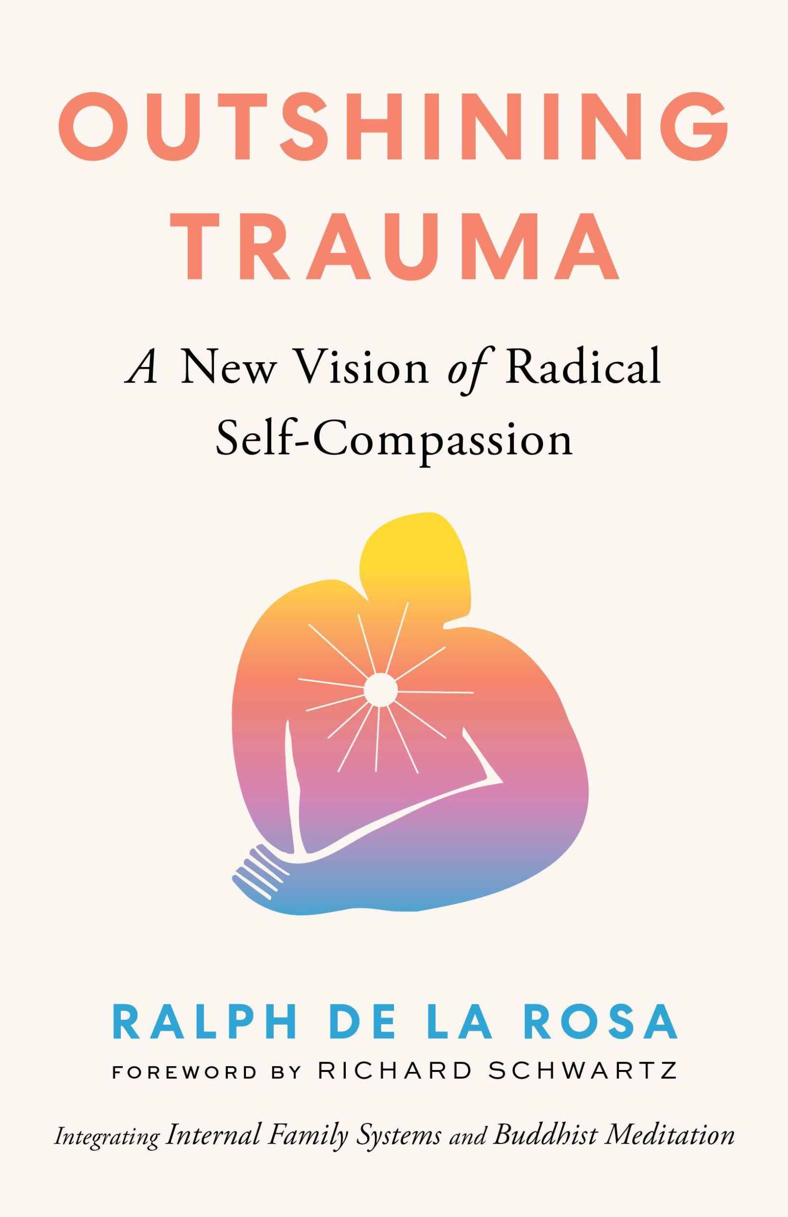 Cover: 9781645472322 | Outshining Trauma | Ralph De La Rosa | Taschenbuch | Englisch | 2024