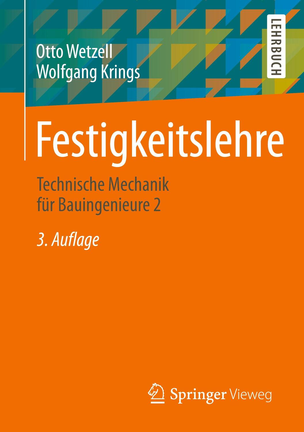 Cover: 9783658114671 | Festigkeitslehre | Technische Mechanik für Bauingenieure 2 | Buch