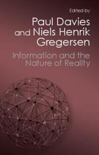 Cover: 9781107684539 | Information and the Nature of Reality | From Physics to Metaphysics