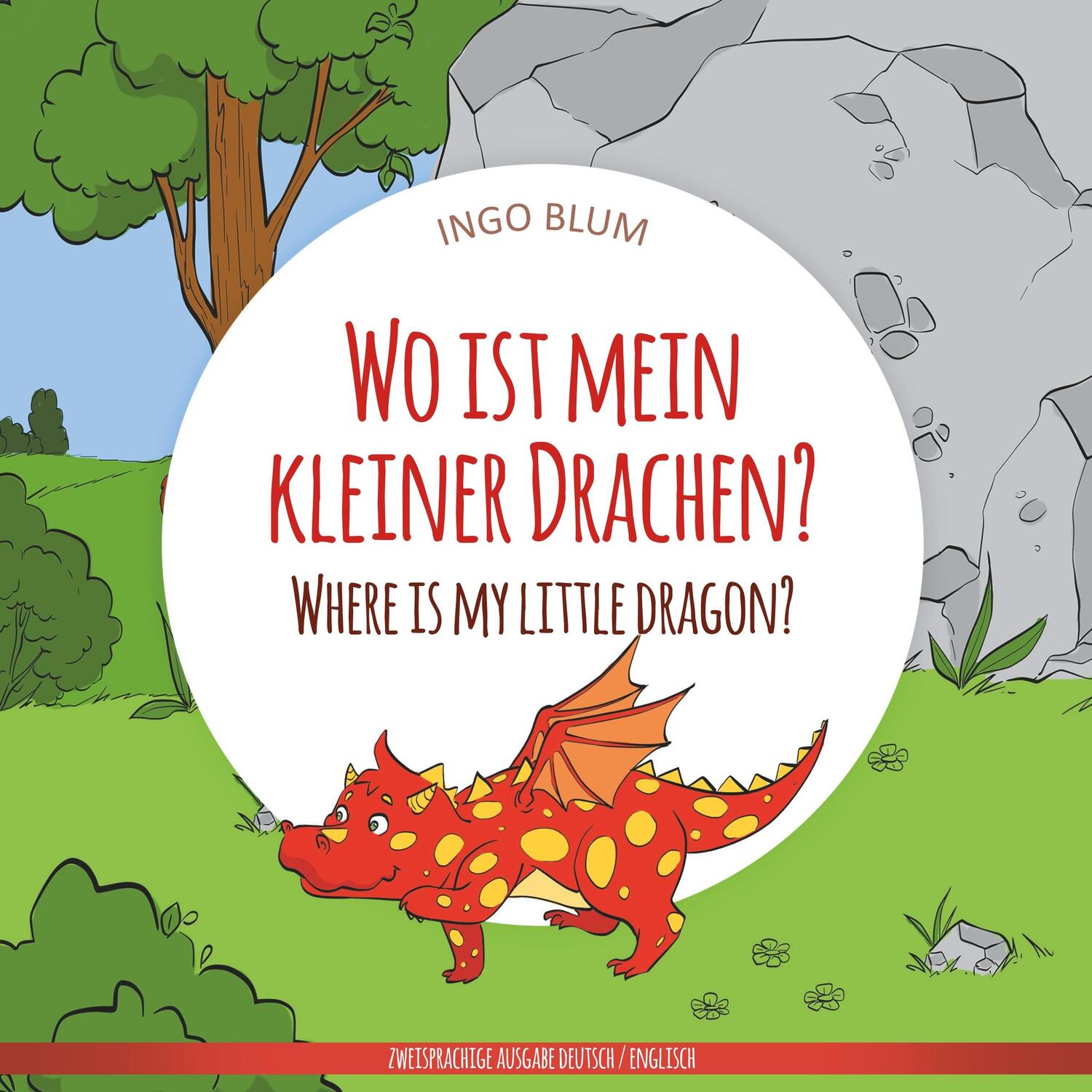Cover: 9783947410361 | Wo ist mein kleiner Drachen? - Where is my little dragon? | Ingo Blum