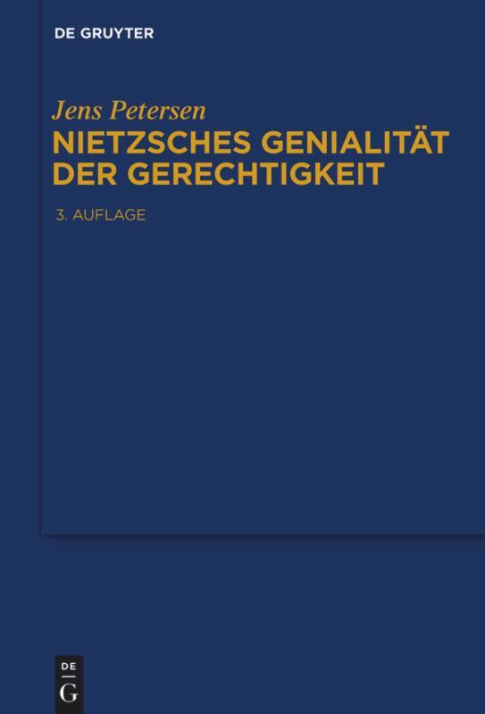 Cover: 9783110645668 | Nietzsches Genialität der Gerechtigkeit | Jens Petersen | Buch | XII