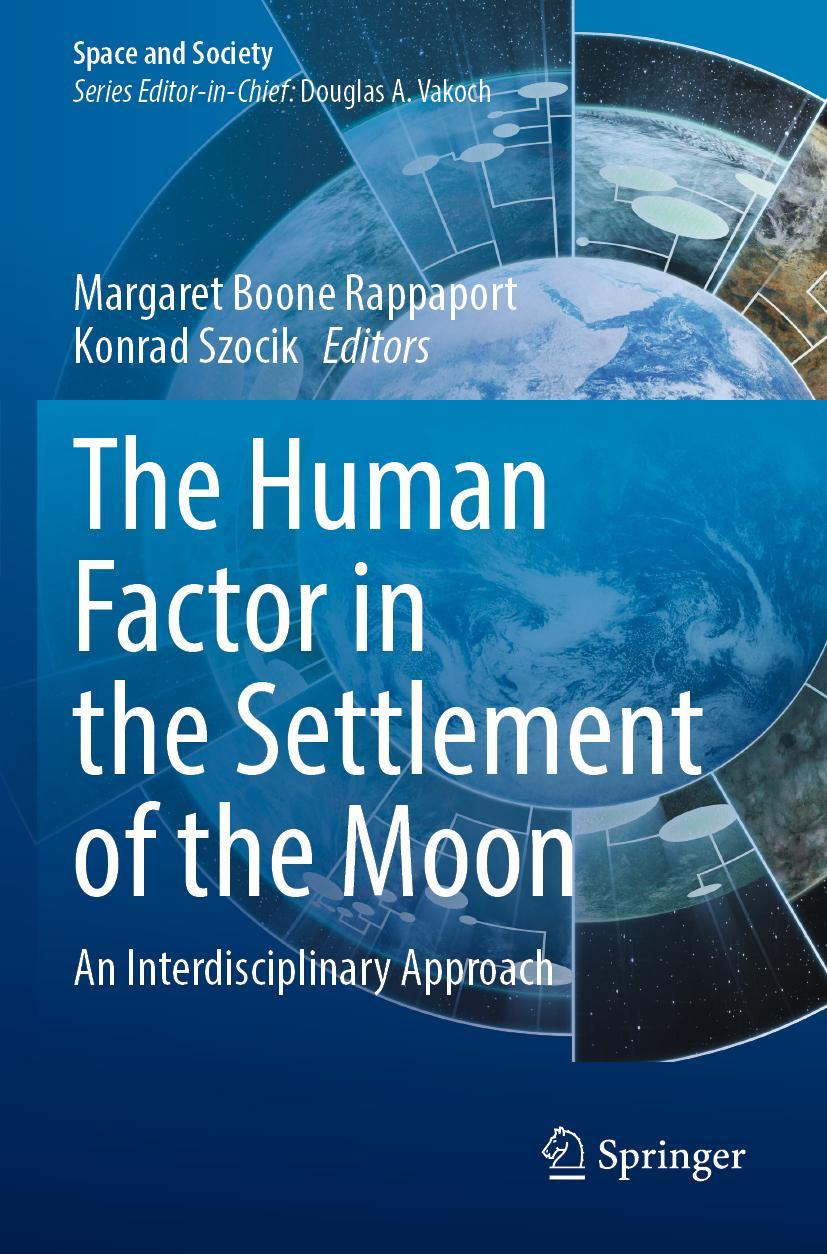 Cover: 9783030813901 | The Human Factor in the Settlement of the Moon | Konrad Szocik (u. a.)