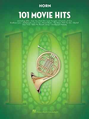 Cover: 888680610838 | 101 Movie Hits for Horn | Taschenbuch | 120 S. | Englisch | 2016
