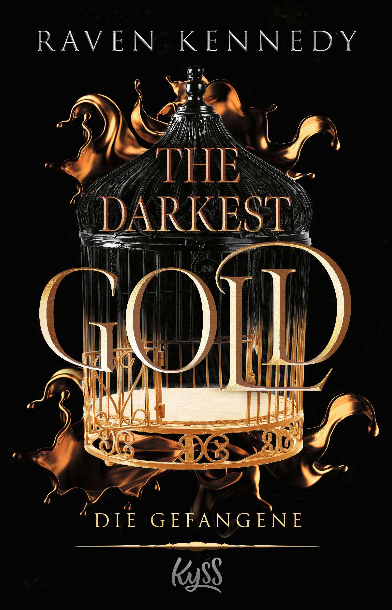 Cover: 9783499011504 | The Darkest Gold - Die Gefangene | Raven Kennedy | Taschenbuch | 2023