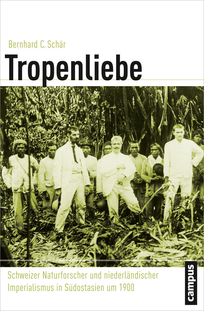 Cover: 9783593502878 | Tropenliebe | Bernhard C. Schär | Taschenbuch | 374 S. | Deutsch