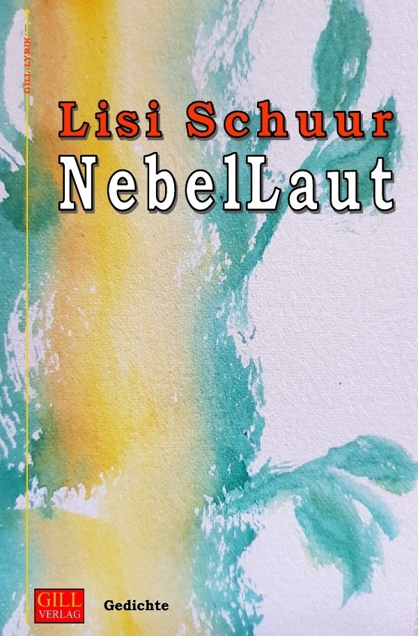 Cover: 9783745033489 | Nebellaut | Gedichte | Lisi Schuur | Taschenbuch | 2017 | epubli