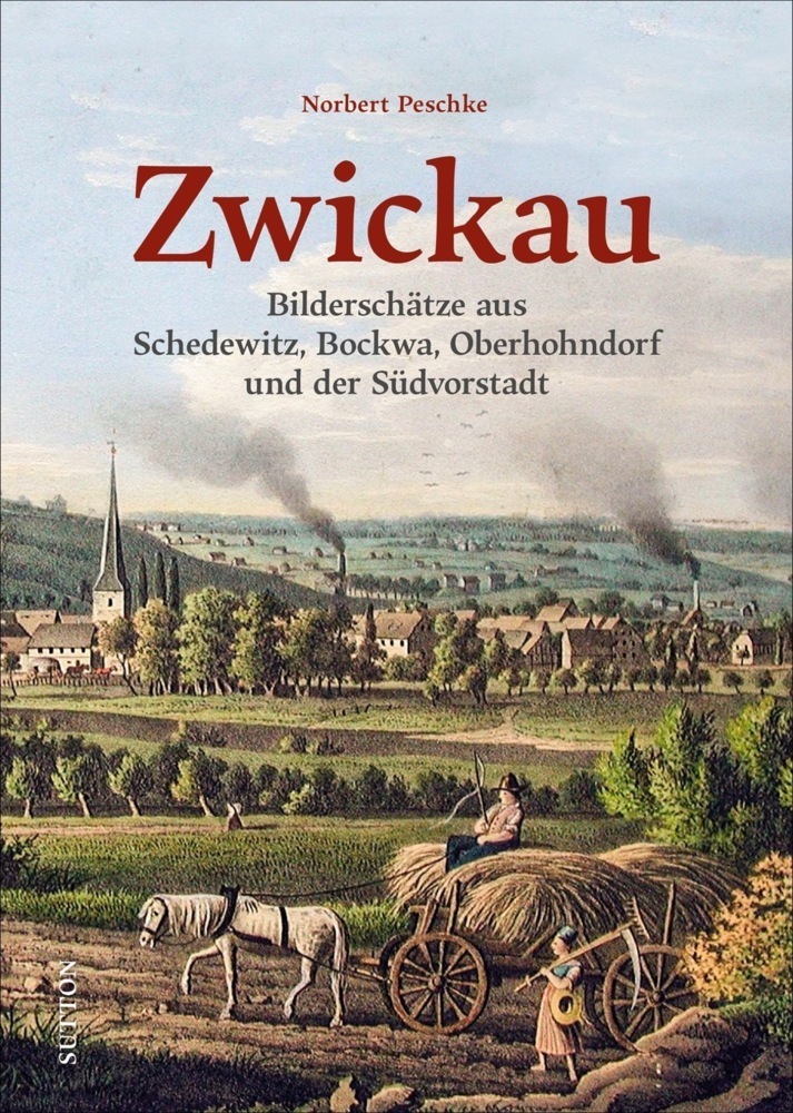 Cover: 9783963033360 | Zwickau | Norbert Peschke | Buch | 128 S. | Deutsch | 2021