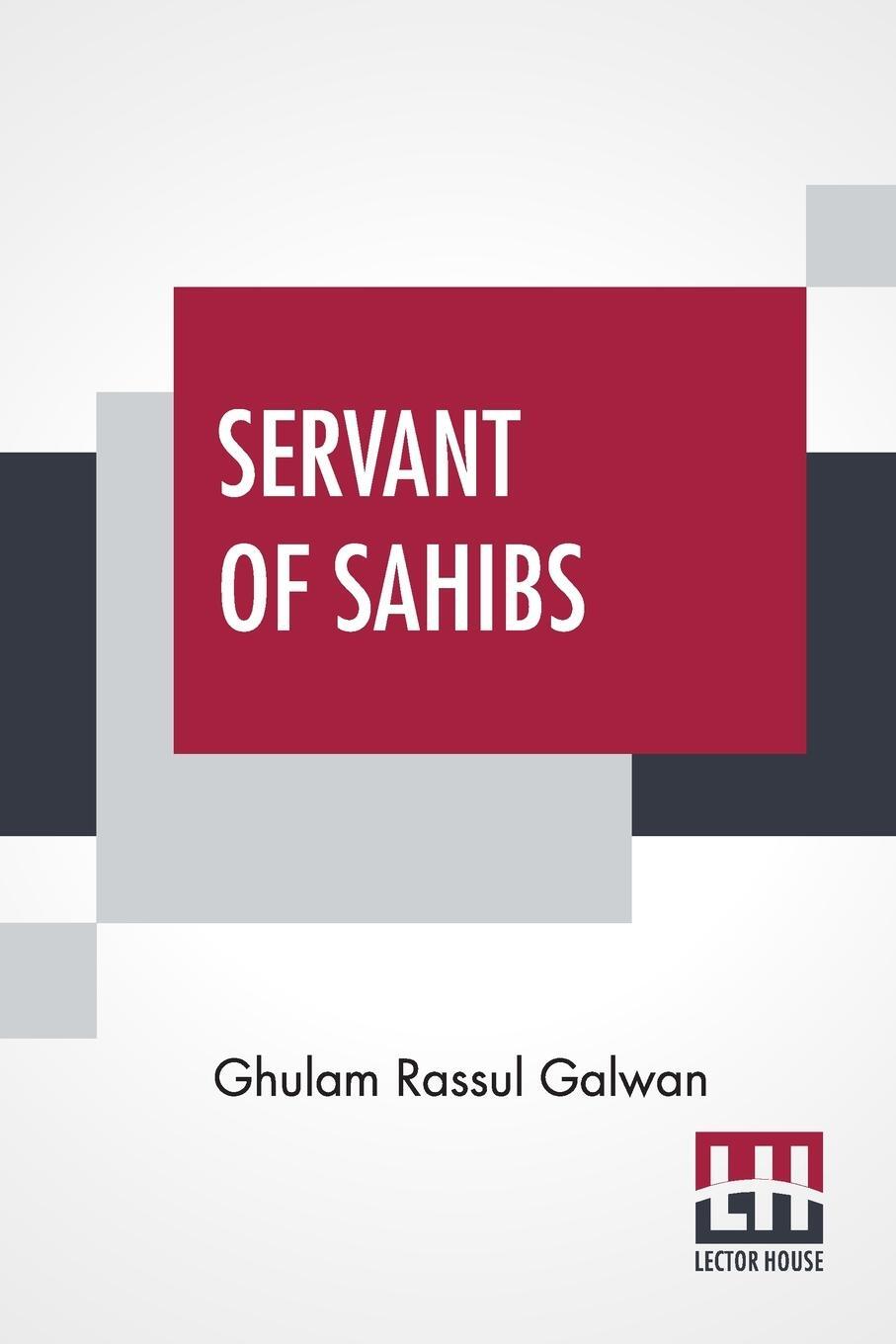 Cover: 9789390294824 | Servant Of Sahibs | Ghulam Rassul Galwan | Taschenbuch | Paperback