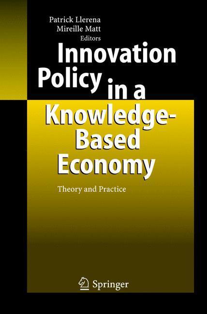 Cover: 9783540255819 | Innovation Policy in a Knowledge-Based Economy | Theory and Practice