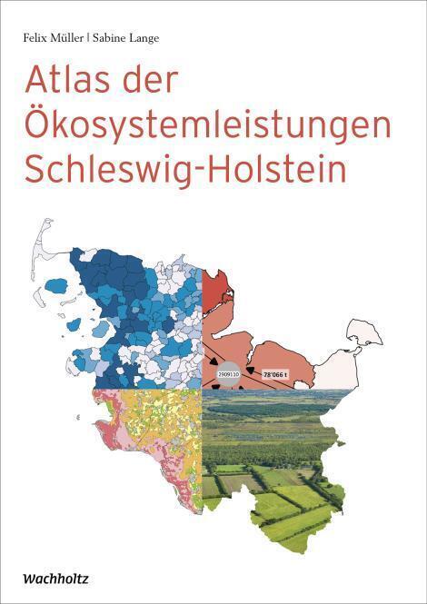 Cover: 9783529050787 | Atlas der Ökosystemleistungen in Schleswig-Holstein | Müller (u. a.)