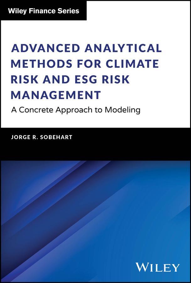 Cover: 9781394220090 | Advanced Analytical Methods for Climate Risk and Esg Risk Management