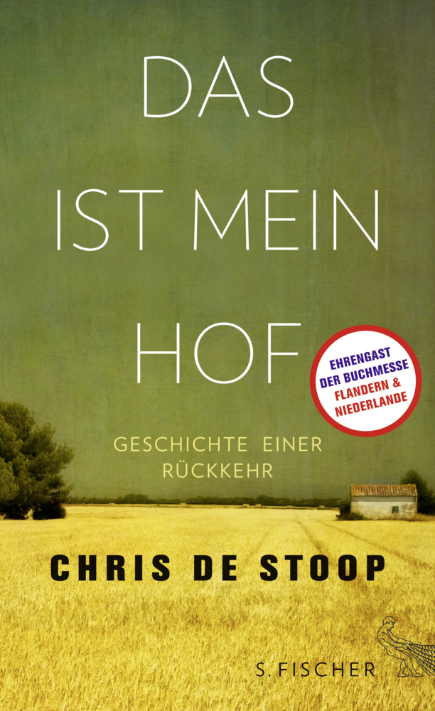 Cover: 9783100025456 | Das ist mein Hof | Geschichte einer Rückkehr | Chris de Stoop | Buch