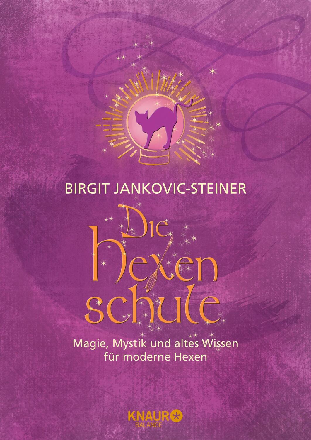 Cover: 9783426675960 | Die Hexenschule | Birgit Jankovic-Steiner | Buch | 224 S. | Deutsch