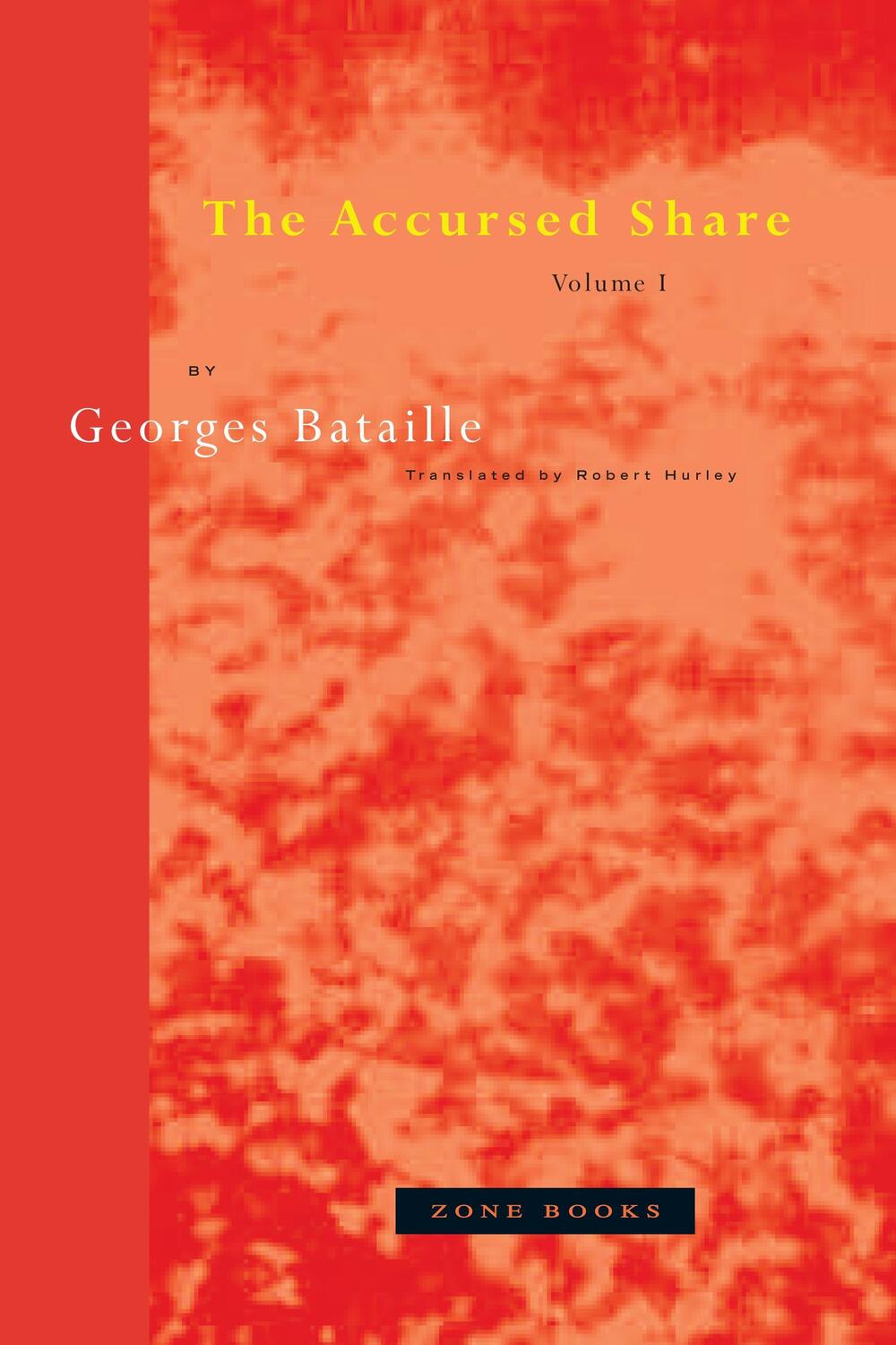 Cover: 9780942299113 | The Accursed Share | Volume 1: Consumption | Georges Bataille | Buch