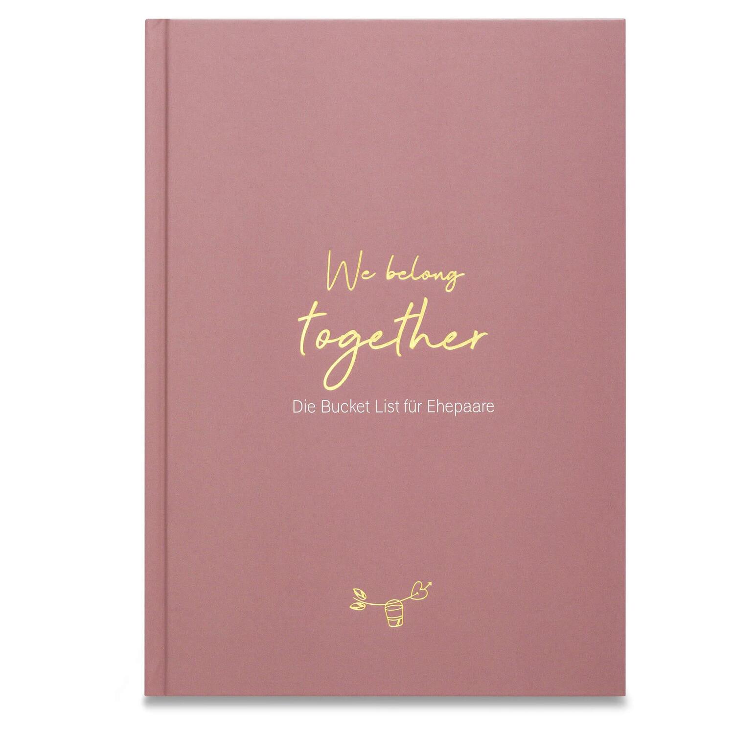 Cover: 9783985951819 | We belong together | Leaf &amp; Gold | Buch | 96 S. | Deutsch | 2022