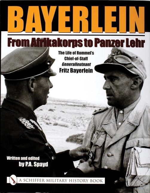 Cover: 9780764318665 | Bayerlein: From Afrikakorps to Panzer Lehr | P a Spayd | Buch | 2003