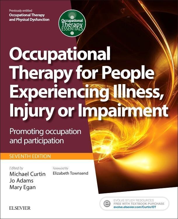 Cover: 9780702054464 | Occupational Therapy for People Experiencing Illness, Injury or...