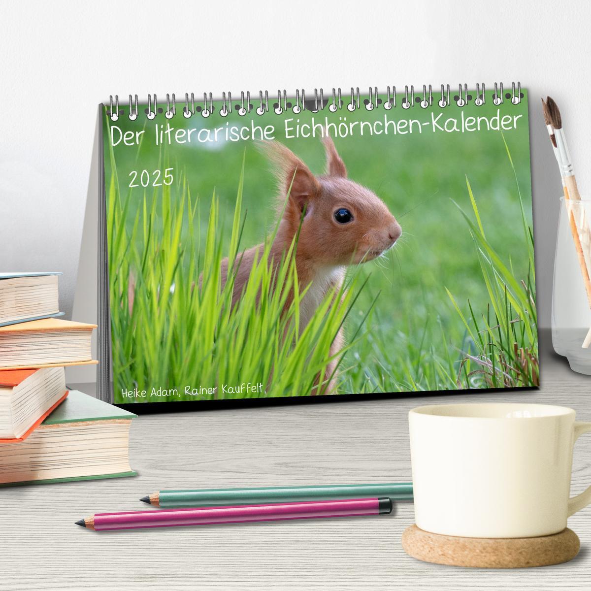 Bild: 9783435433247 | Der literarische Eichhörnchen-Kalender (Tischkalender 2025 DIN A5...