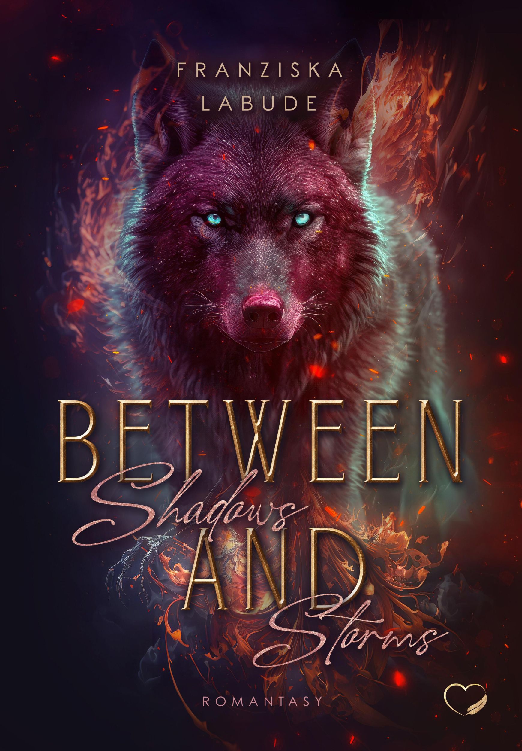 Cover: 9783989420885 | Between Shadows And Storms | Romantasy | Franziska Labude | Buch