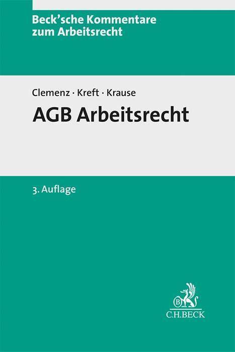 Cover: 9783406785986 | AGB-Arbeitsrecht | Kommentar zu den §§ 305-310 BGB | Clemenz (u. a.)