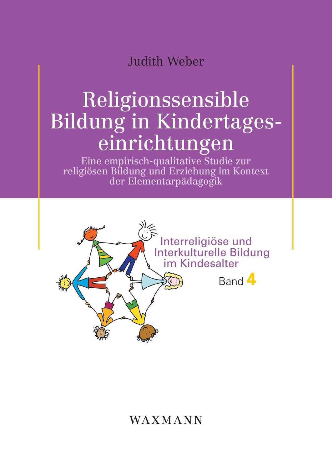 Cover: 9783830931508 | Religionssensible Bildung in Kindertageseinrichtungen | Judith Weber
