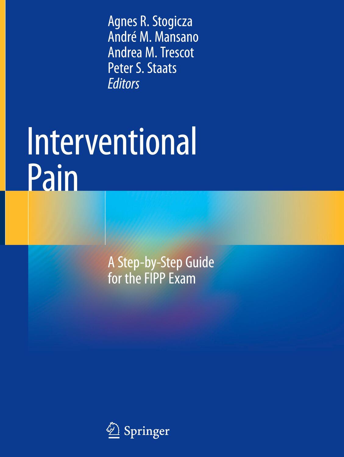 Cover: 9783030317409 | Interventional Pain | A Step-by-Step Guide for the FIPP Exam | Buch