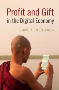 Cover: 9781316509388 | Profit and Gift in the Digital Economy | Dave Elder-Vass | Taschenbuch