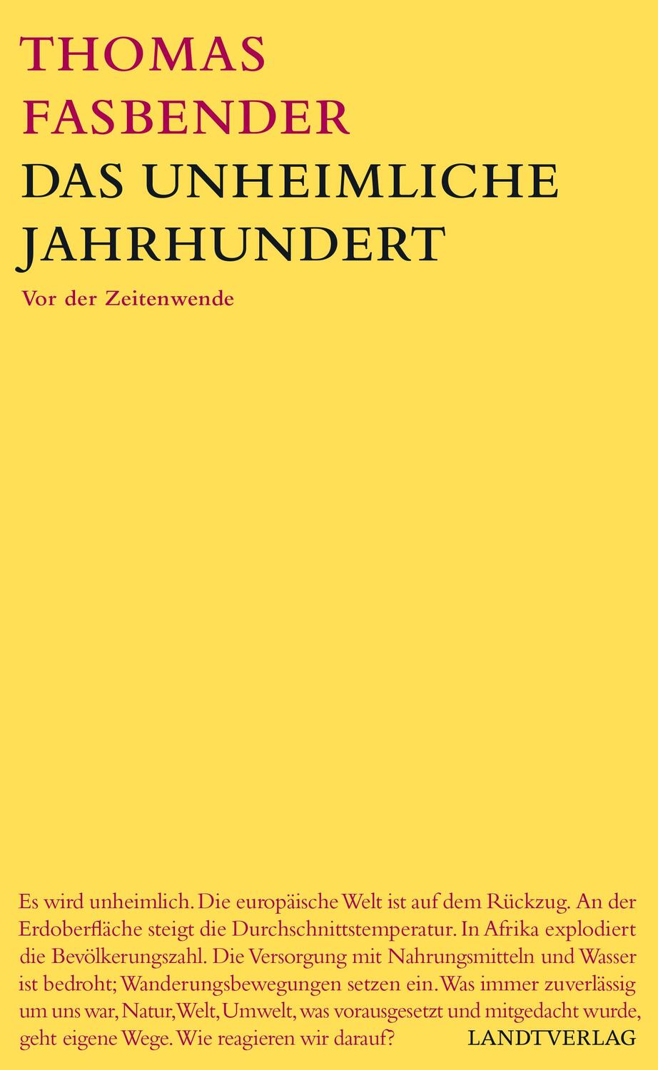 Cover: 9783948075491 | Das unheimliche Jahrhundert | Vor der Zeitenwende | Thomas Fasbender