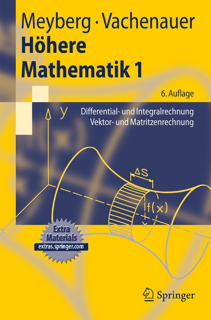 Cover: 9783540418504 | Höhere Mathematik 1 | Peter Vachenauer (u. a.) | Taschenbuch | XVI