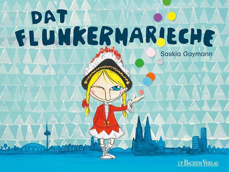 Cover: 9783761631843 | Dat Flunkermarieche | Saskia Gaymann | Buch | 24 S. | Deutsch | 2017