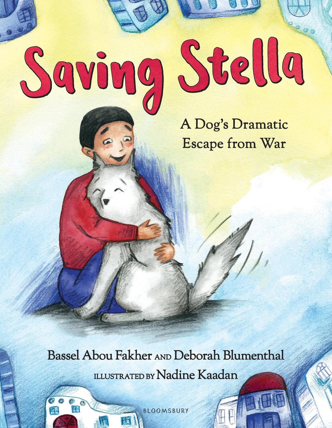 Cover: 9781547601332 | Saving Stella | A Dog's Dramatic Escape from War | Fakher (u. a.)