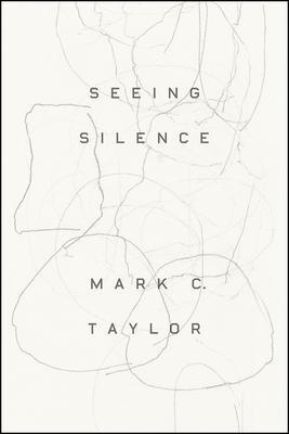 Cover: 9780226820033 | Seeing Silence | Mark C Taylor | Taschenbuch | Kartoniert / Broschiert