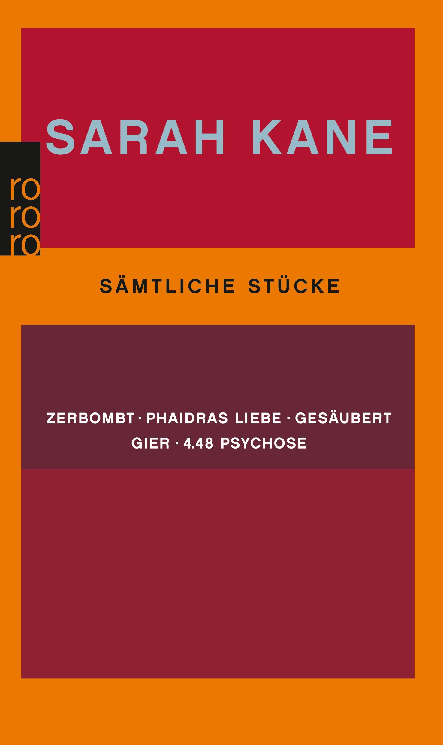 Cover: 9783499231384 | Sämtliche Stücke | Sarah Kane | Taschenbuch | 256 S. | Deutsch | 2002