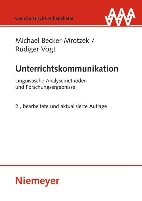 Cover: 9783110230499 | Unterrichtskommunikation | Rüdiger Vogt (u. a.) | Buch | ISSN | IX