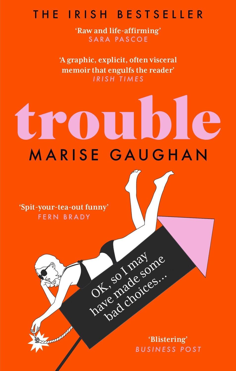 Cover: 9781913183998 | Trouble | A darkly funny true story of self-destruction | Gaughan