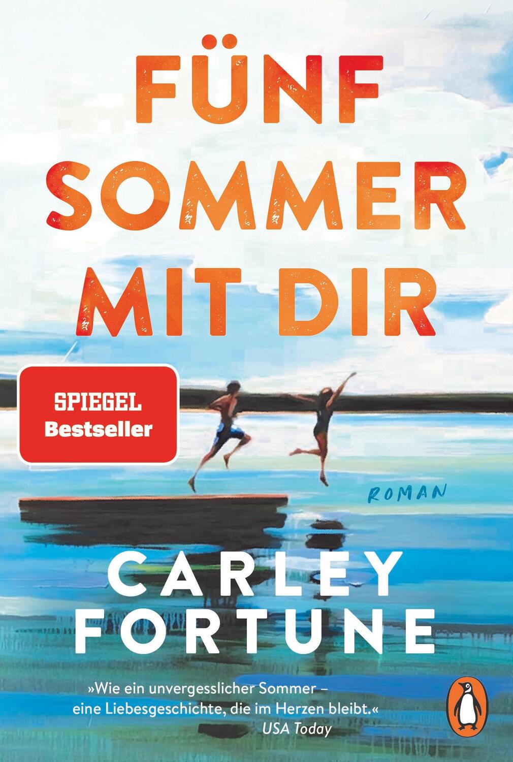 Cover: 9783328109006 | Fünf Sommer mit dir | Carley Fortune | Taschenbuch | 416 S. | Deutsch