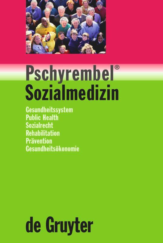 Cover: 9783110176056 | Pschyrembel® Sozialmedizin | De Gruyter | Buch | Deutsch | 2007