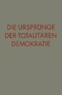 Cover: 9783663061397 | Die Ursprünge der totalitären Demokratie | Yaaqov Lêb almôn | Buch