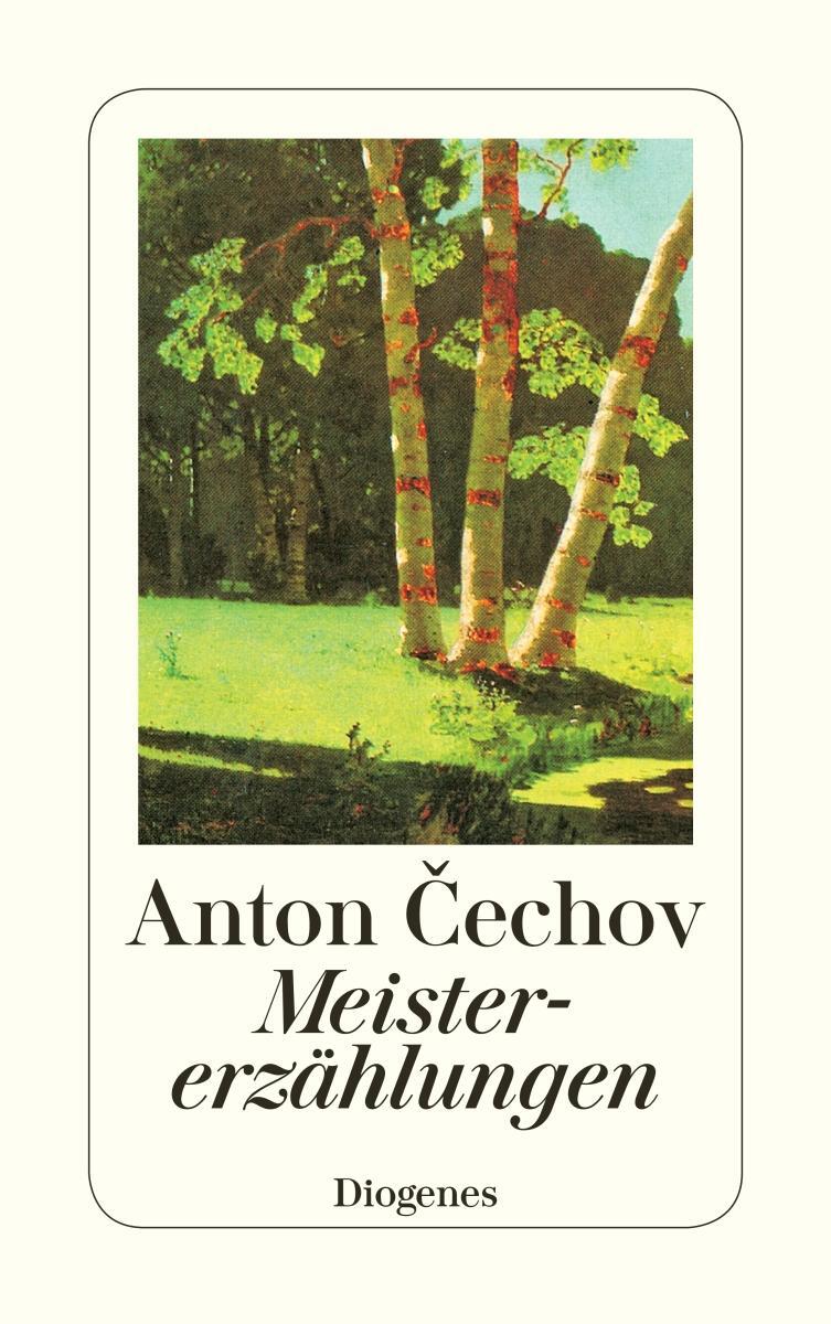 Cover: 9783257217025 | Meistererzählungen | Anton Tschechow | Taschenbuch | 272 S. | Deutsch