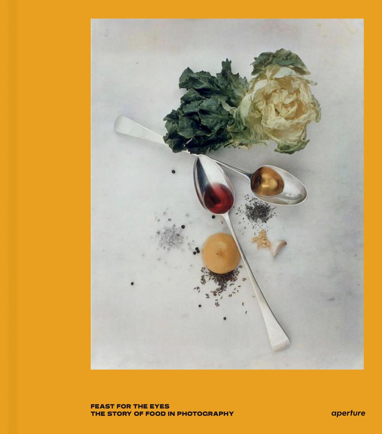 Cover: 9781597113618 | Feast for the Eyes | The Story of Food in Photography | Susan Bright