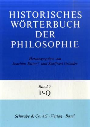 Cover: 9783796506987 | Historisches Wörterbuch der Philosophie (HWPH). Band 7, P-Q | P - Q