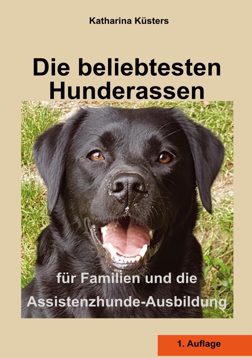 Cover: 9783754328507 | Die beliebtesten Hunderassen | Katharina Küsters | Taschenbuch